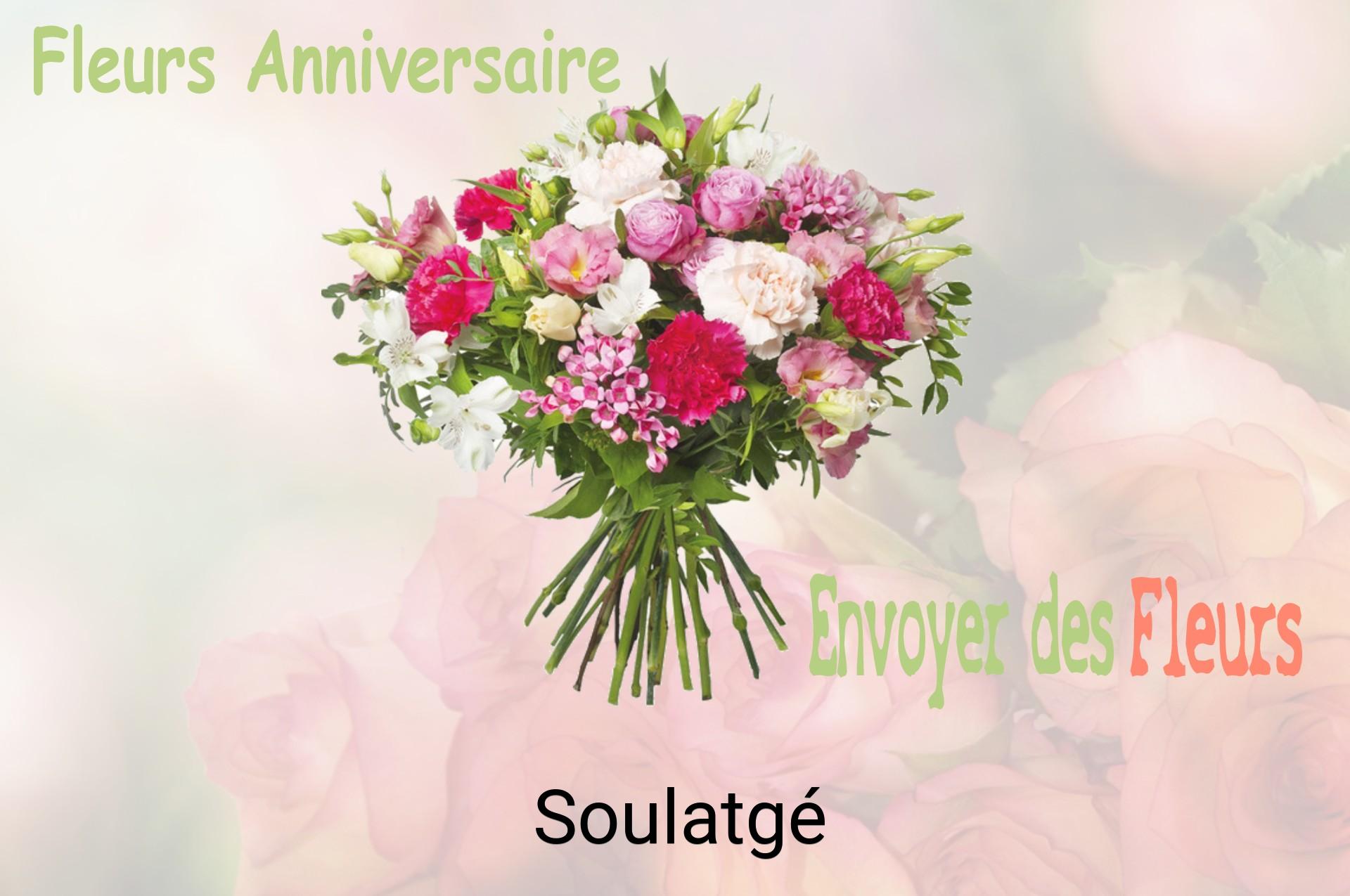 Bouquet de fleurs d’anniversaire livré à Soulatgé